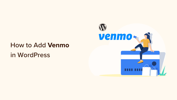 How to Add Venmo in WordPress