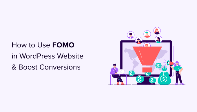 How to use FOMO on your WordPress site to increase conversions