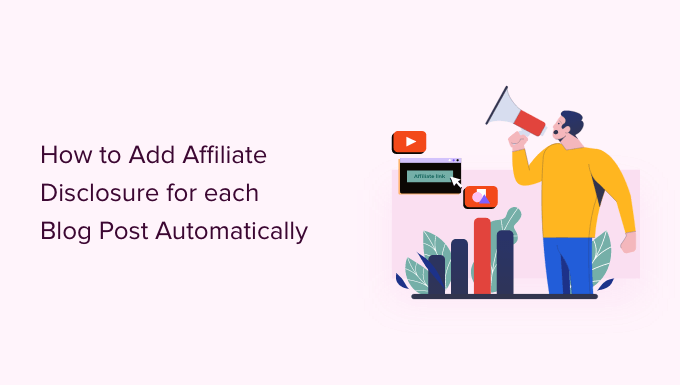 How to add affiliate disclosure for each blog post automatically
